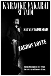 Karaoke vakarai! @Tauros loftas