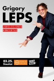 Grigory Leps Jubiliejinis koncertas
